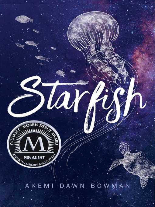 Title details for Starfish by Akemi Dawn Bowman - Wait list